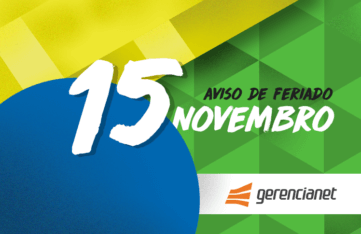 Funcionamento da Gerencianet no Feriado da Proclamação da República