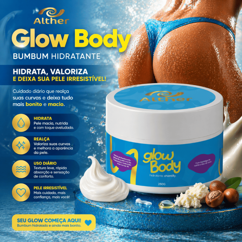 GLOW BODY BUMBUM HIDRATANTE CHANTILLY 250G