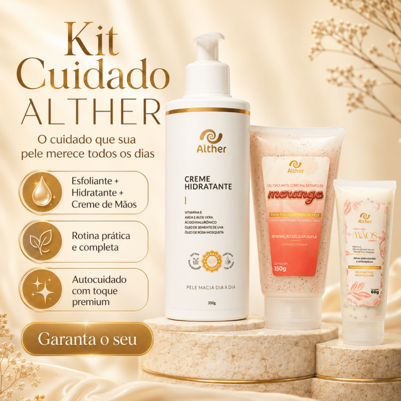 Kit Cuidado – Esfoliação, Hidratação e Mãos Macias ALTHER