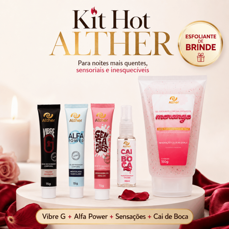 Kit Hot ALTHER, |Tornando Noites a dois mais Quentres - com Esfoliante de Brinde | Vibre G, Alfa Power, Sensações e Cai de Boca