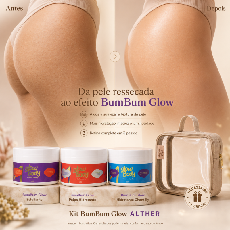 Kit BumBum Glow Alther – Esfoliação, Hidratação, Pele Iluminada e Lisinha