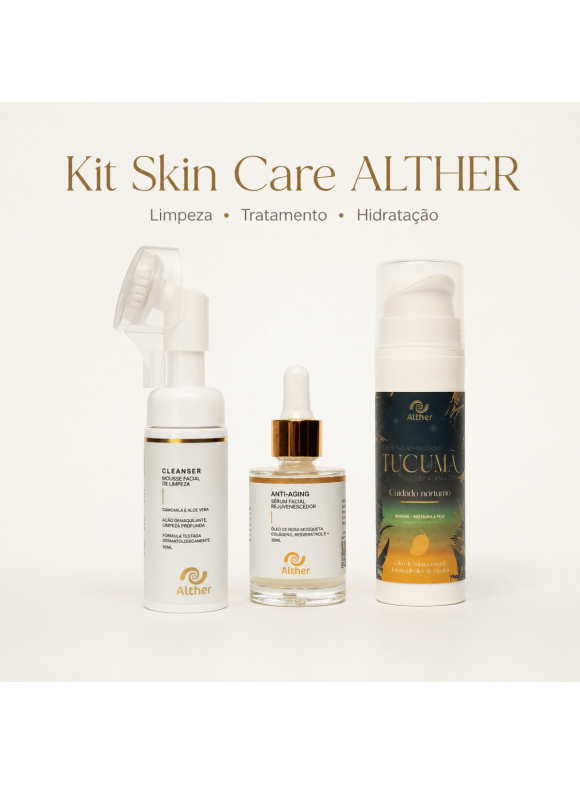 Kit Skin Care Rejuvenescedor – Cleanser Mousse + Sérum Facial Rejuvenescimento+ Creme Facial Tucumã | Rotina Completa de Cuidados com a Pele ALTHER