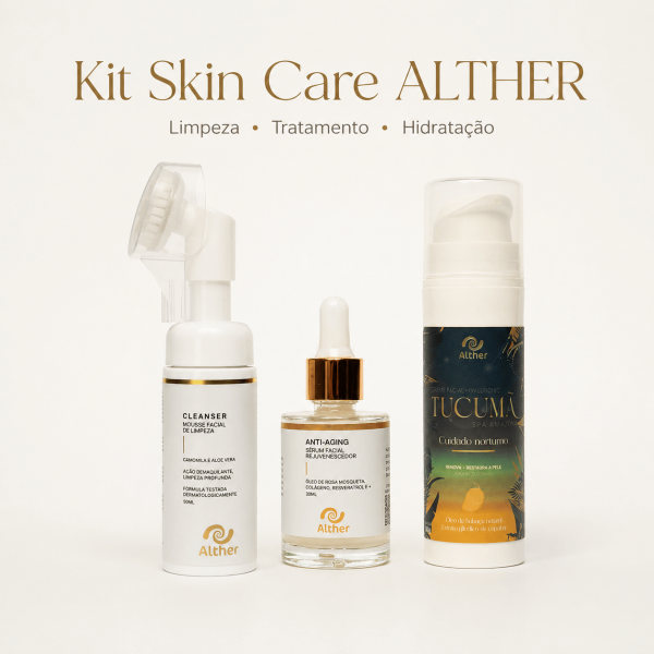 Kit Skin Care Rejuvenescedor – Cleanser Mousse + Sérum Facial Rejuvenescimento+ Creme Facial Tucumã | Rotina Completa de Cuidados com a Pele ALTHER