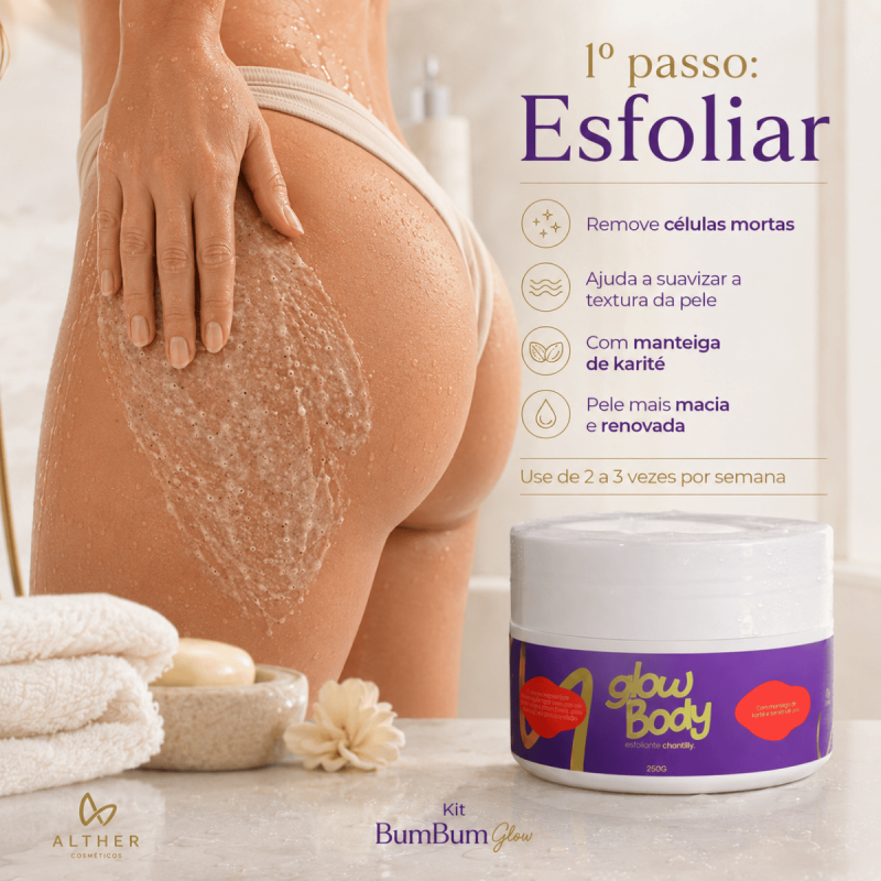 Kit BumBum Glow Alther – Esfoliação, Hidratação, Pele Iluminada e Lisinha