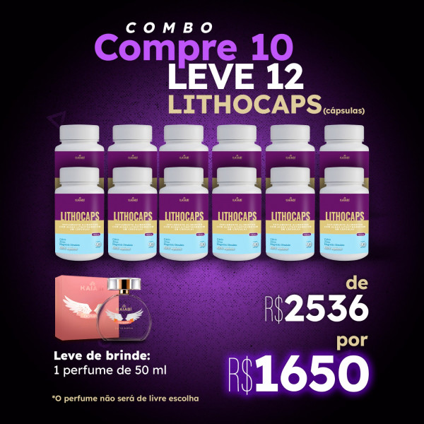 Combo compre 10 leve 12 Lithocaps(Cápsulas). Brinde 1 Perfume 50ml