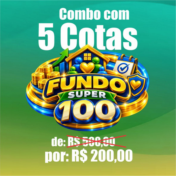 Combo com 5 Cotas Super100