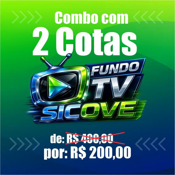 Combo com 2 Cotas TV Sicove