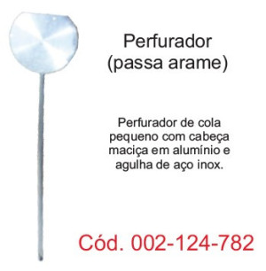 Perfurador de Cola Pequeno - Passa Arame - 