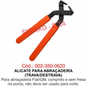 Alicate para Abraçadeira (trava e destrava) Fiat e GM/  CR 06S