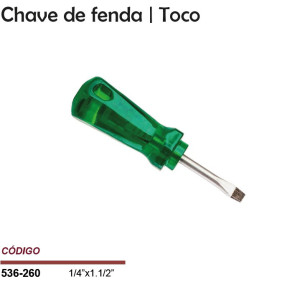 Chave Fenda Tipo Toco 1/4  x 1 1/2