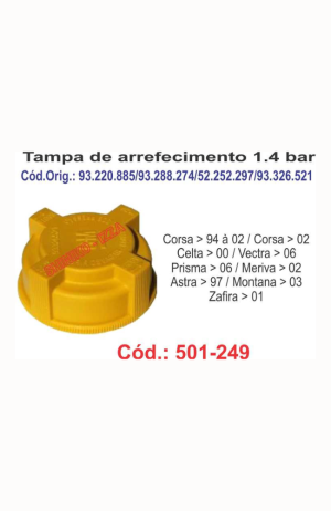 Tampa de Arrefecimento 1.4 bar Corsa - Celta - Vectra - Prisma - Meriva - Astra - Montana - Zafira