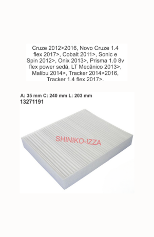 Filtro de Cabine do Ar Condicionado Cruze- Novo Cruze- Cobalt- Sonic-Spin- Onix- Prisma LT Mecânico- Malibu- Tracker - Filtro de Cabine do Ar Condicionado Cruze- Novo Cruze- Cobalt- Sonic-Spin- Onix- Prisma LT Mecânico- Malibu- Tracker 2