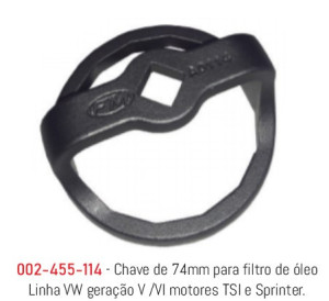 Chave de 74mm para Filtro de Óleo Linha VW Geração V /VI Motores TSI e Sprinter. - 