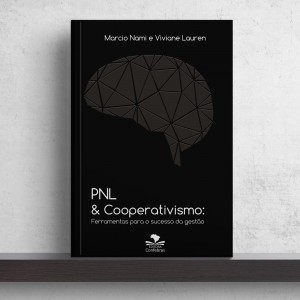 PNL & Cooperativismo: Ferramentas para o Sucesso da Gestão