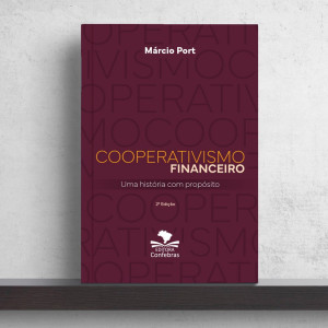 Cooperativismo Financeiro: uma história com propósito  2ª Edição