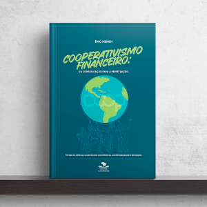 Cooperativismo Financeiro: da consolidação para a perpetuação