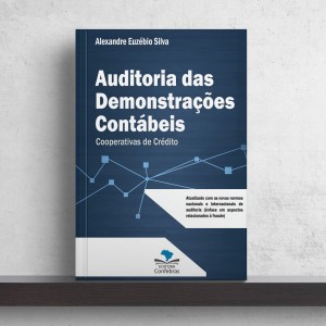 Auditoria das Demonstrações Contábeis - Cooperativas de Crédito