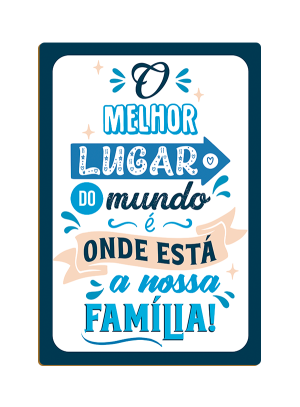 PDF-021 - Placa Decorativa Podemos ir para qualquer lugar no mundo... PDF-021 - Placa Decorativa Podemos ir para qualquer lugar no mundo...