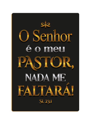 PDF-018 - Placa Decorativa O Senhor é o meu pastor