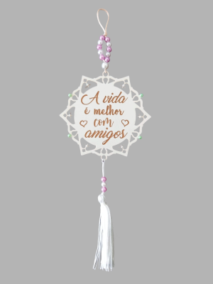 AF-002 - Adorno Frase A vida é melhor com amigos