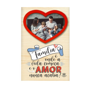 PORTA RETRATO DE MESA G FAMÍLIA É ONDE A VIDA COMEÇA...20X13
