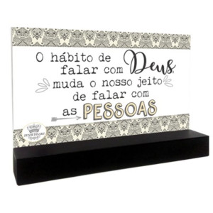 ENFEITE MADEIRINHA DE MESA O HÁBITO DE FALAR COM DEUS... 9,5X16