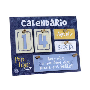 CALENDÁRIO PERMANENTE DE MESA PARA HOJE...TODO DIA É UM...18X22