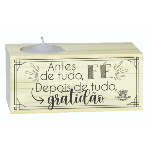 ENFEITE DE MESA COM VELA ANTES DE TUDO, FÉ. DEPOIS DE TUDO GRATIDÃO 5X11X5