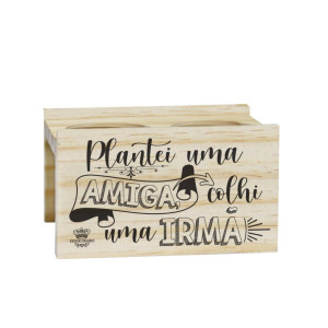 SUPORTE PARA 2 VASOS PLANTEI UMA AMIGA COLHI UMA IRMÃ 7,5X12X13