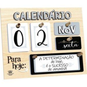 CALENDÁRIO PERMANENTE DE MESA PARA HOJE: A DETERMINAÇÃO... 18X22
