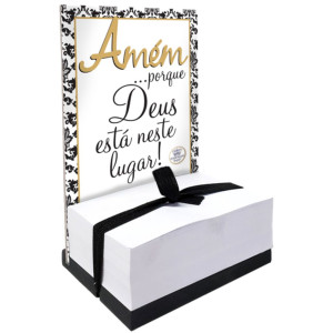 ENFEITE DE MESA COM BLOCO PARA ANOTAÇÕES AMÉM PORQUE DEUS...15X10X7