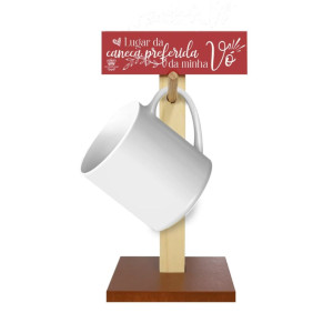 SUPORTE PARA CANECA LUGAR DA CANECA PREFERIDA - VÓ(não acompanha caneca) 24X10X10