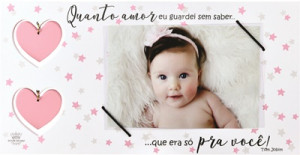 PORTA-RETRATO COM ELÁSTICO E RECORTE QUANTO AMOR...ROSA 15X30
