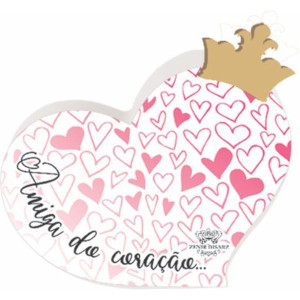 PLACA DE MESA CORAÇÃO COROA AMIGA DO CORAÇÃO...12,5X11