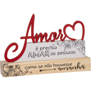 ENFEITE DE MESA FRASES COM PALAVRA AMOR 13X20X4,5