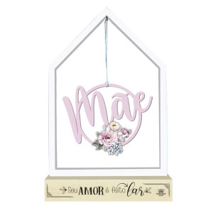 ENFEITE DE MESA CASINHA VAZADO MÃE...BRISA 27,5X17