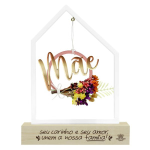 ENFEITE DE MESA CASINHA VAZADO MÃE...FLORESCER 22X17X4,5