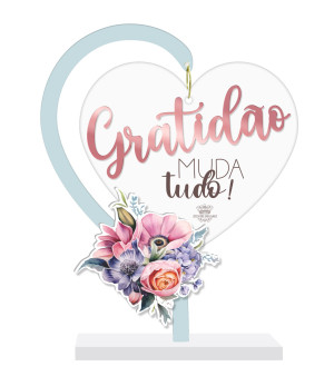 ENFEITE DE MESA COM CORAÇÃO EM ACRILICO GRATIDÃO MUDA TUDO...BORBOLETA 17X13,5
