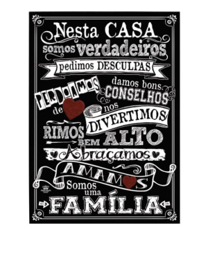 QUADRO COM APLIQUE NESTA CASA SOMOS VERDADEIROS...RETRÔ 39X27,5