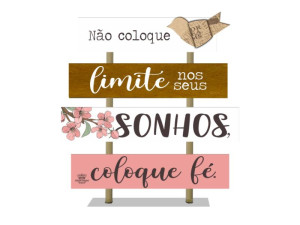 ENFEITE DE MESA COM PLAQUINHA E APLIQUE NÃO COLOQUE LIMITE...CEREJEIRA 21X18