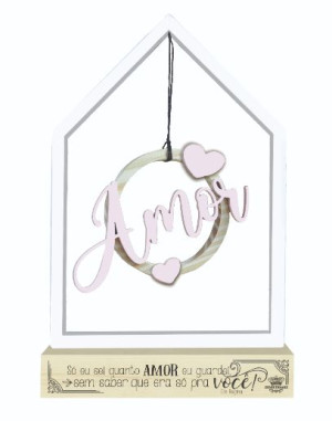 ENFEITE DE MESA CASINHA VAZADO AMOR SÓ EU SEI QUANTO AMOR... 27,5X17