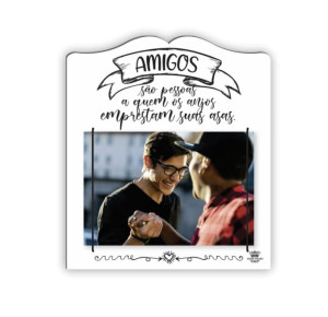PORTA-RETRATO COM ELÁSTICO AMIGOS SÃO PESSOAS A QUEM...20,5X18