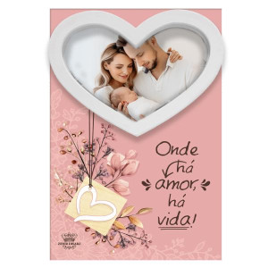 PORTA-RETRATO DE MESA ONDE HÁ AMOR, HÁ VIDA...FLORESCER 15,5X10,5