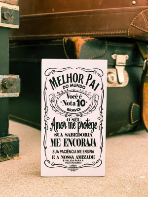 PLACA DE MESA MELHOR PAI DO MUNDO, VOCÊ É NOTA 10 18X10X3