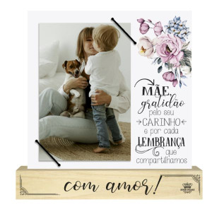 PORTA-RETRATO COM ELÁSTICO, MÃE GRATIDÃO PELO CARINHO...BRISA 20X20X4,5