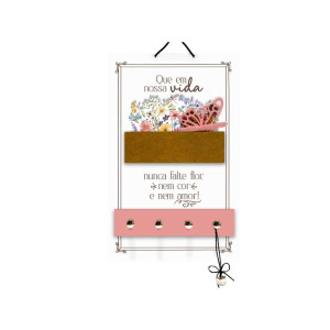 PORTA-CHAVE COM FLOREIRA QUE EM NOSSA VIDA...BORBOLETA 28X18