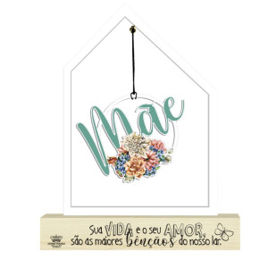 ENFEITE DE MESA CASINHA VAZADO MÃE...CELEBRAÇÃO 22X18