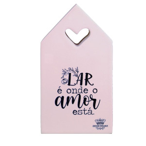 PLACA DE MESA CASINHA LAR É ONDE O AMOR...12X6,5