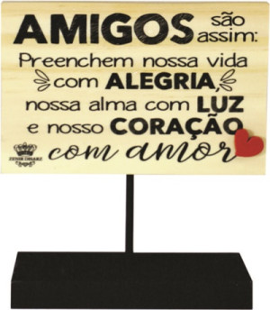 MADEIRINHA RECADO CRU AMIGOS SÃO ASSIM...13X12