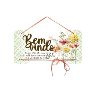 MÓBILE DE PAREDE COM APLIQUE BEM-VINDO, TRAGA AMOR...14X28